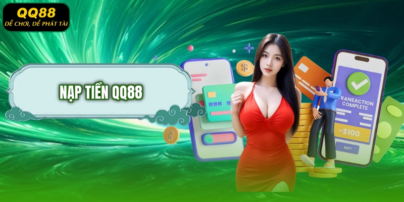 Nạp Tiền QQ88
