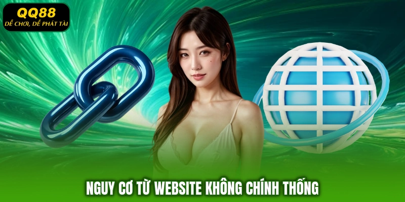 Nguy cơ từ website không chính thống